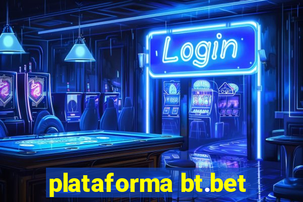 plataforma bt.bet